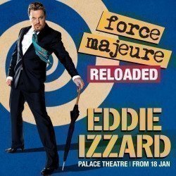 Eddie Izzard: Force Majeure Reloaded