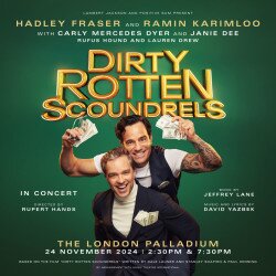 Dirty Rotten Scoundrels in Concert tickets