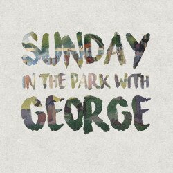 Sunday in the Park with George tickets