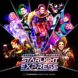 Starlight Express Starlight Express
