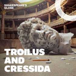 Troilus and Cressida tickets