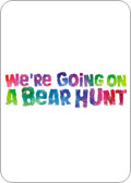 We're Going On A Bear Hunt