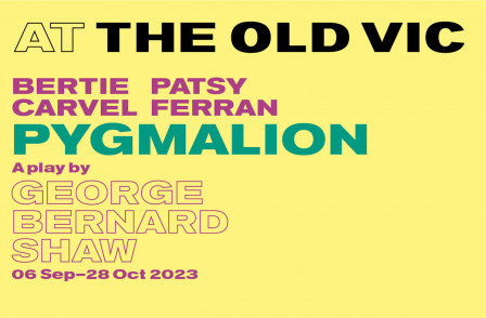 The revival of Pygmalion kicks off The Old Vic 2023/24 season